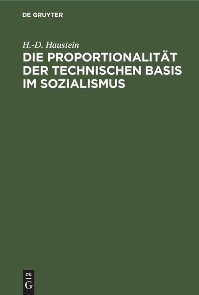 Die Proportionalität der technischen Basis im Sozialismus Die Proportionalität der technischen Basis im Sozialismus