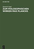Zum philosophischen Wirken Max Plancks