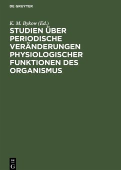 Studien über periodische Veränderungen physiologischer Funktionen des Organismus