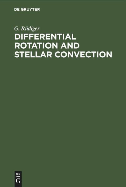 Differential Rotation and Stellar Convection Differential Rotation and Stellar Convection