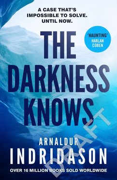 The Darkness Knows - Indridason, Arnaldur