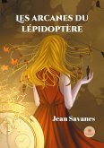 Les arcanes du lépidoptère