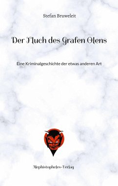 Der Fluch des Grafen Olens - Bruweleit, Stefan