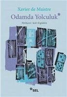 Odamda Yolculuk - De Maistre, Xavier