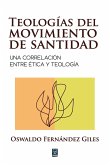 TEOLOGÍAS DEL MOVIMIENTO DE SANTIDAD