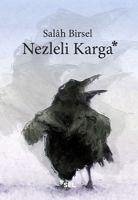 Nezleli Karga - Birsel, Salah