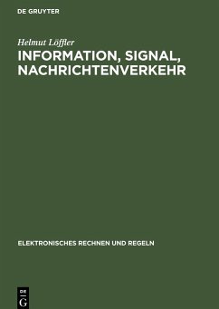 Information, Signal, Nachrichtenverkehr - Löffler, Helmut