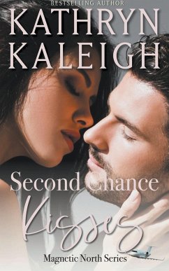 Second Chance Kisses - Kaleigh, Kathryn