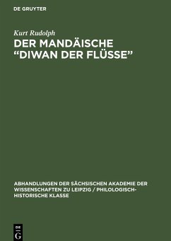 Der Mandäische ¿Diwan der Flüsse¿ - Rudolph, Kurt