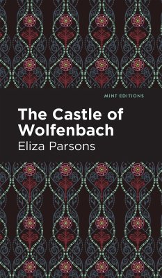 The Castle of Wolfenbach - Parsons, Eliza