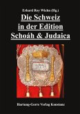 Die Schweiz in der Edition Schoáh & Judaica