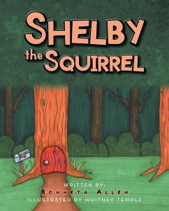 Shelby The Squirrel - Allen, Bonneta