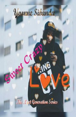 Sweet Crazy Love - Sibanda, Yvonne