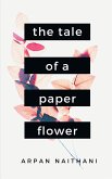 The Tale of a Paper Flower