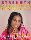 Strength, Resilience and Triumph (eBook, ePUB)