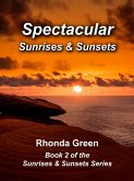 Spectacular Sunrises & Sunsets (Sunrises and Sunsets, #2) (eBook, ePUB)