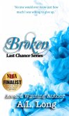 Broken: Last Chance Series - 4 (eBook, ePUB) Broken: Last Chance Series - 4 (eBook, ePUB)