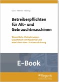 Betreiberpflichten für Alt- und Gebrauchtmaschinen (E-Book) (eBook, PDF)