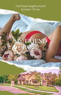 Cover My Friend Rose (Tall Pines Neighborhood, #3) (eBook, ePUB)