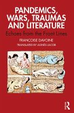Pandemics, Wars, Traumas and Literature (eBook, ePUB)