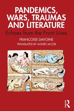 Pandemics, Wars, Traumas and Literature (eBook, ePUB) - Davoine, Françoise