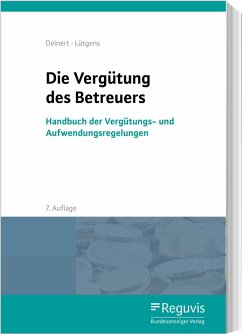 Die Vergütung des Betreuers (E-Book) (eBook, PDF) - Deinert, Horst; Lütgens, Kay