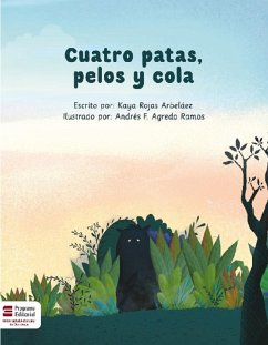 Cuatro patas, pelos y cola (eBook, ePUB) - Rojas Arbeláez, Claudia Patricia