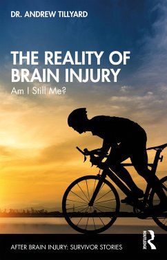 The Reality of Brain Injury (eBook, PDF) - Tillyard, Andrew