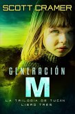 Generación M (La Trilogía de Tucán - Libro 3) (eBook, ePUB)