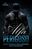 Alfa Perigoso (eBook, ePUB) Alfa Perigoso (eBook, ePUB)