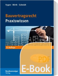 Bauvertragsrecht (E-Book) (eBook, PDF) - Schmidt, Andreas; Vygen, Klaus; Wirth, Axel