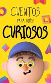 Cuentos Para Niños Curiosos (Good Kids, #6) (eBook, ePUB)