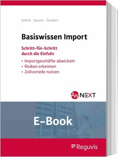 Basiswissen Import (E-Book) (eBook, PDF) - Grubert, Nora; Sausen, Svenja; Schick, Stefanie