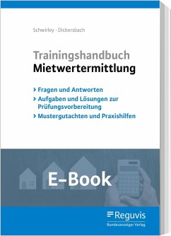Trainingshandbuch Mietwertermittlung (E-Book) (eBook, PDF) - Dickersbach, Marc; Schwirley, Peter