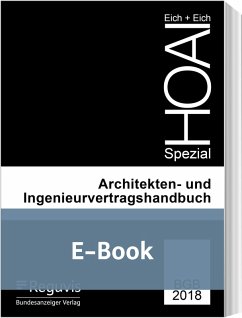 Architekten- und Ingenieurvertragshandbuch (E-Book) (eBook, PDF) - Eich, Anke; Eich, Rainer