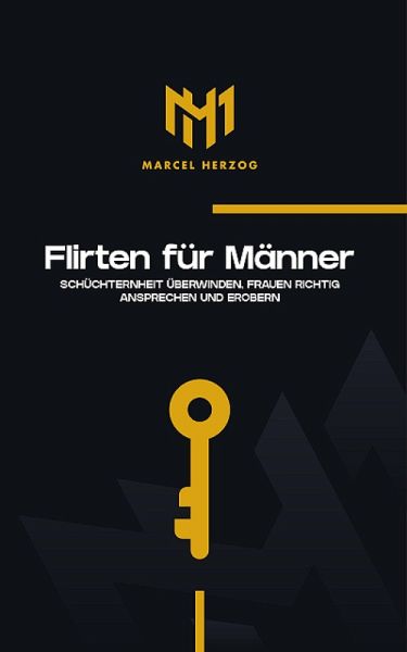 Flirten für Männer (eBook, ePUB) Flirten für Männer (eBook, ePUB)