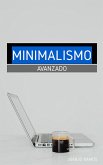 Minimalismo avanzado (eBook, ePUB)