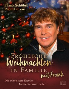 Fröhliche Weihnachten in Familie mit Frank (Mängelexemplar) - Schöbel, Frank;Lorenz, Peter