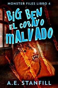 Big Ben, El Cobayo Malvado (eBook, ePUB) - Stanfill, A. E.