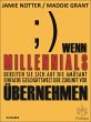 Wenn Millennials übernehmen (eBook,... - Bild 1