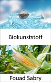 Biokunststoff (eBook, ePUB)