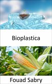 Bioplastica (eBook, ePUB)