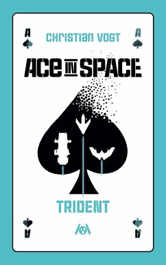 Ace in Space: Trident (eBook, ePUB) - Vogt, Christian