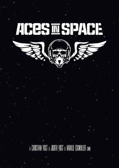 Aces in Space (eBook, PDF) - Vogt, Judith; Vogt, Christian; Eckmüller, Harald