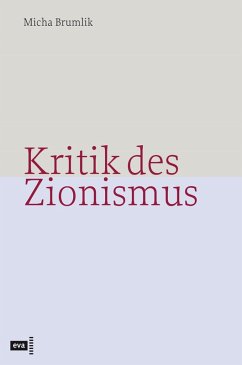 Kritik des Zionismus (eBook, ePUB) - Brumlik, Micha