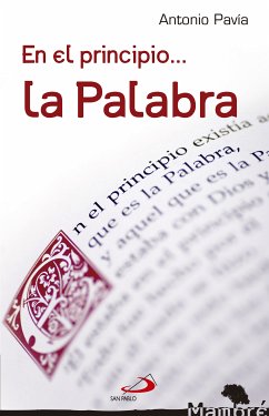 En el principio... la palabra (eBook, ePUB) - Pavía Martín-Ambrosio, Antonio