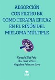 Absorción con filtro BK como terapia eficaz en el riñón del mieloma múltiple (eBook, ePUB)