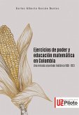 Ejercicios de poder y educación matemática en Colombia (eBook, ePUB)