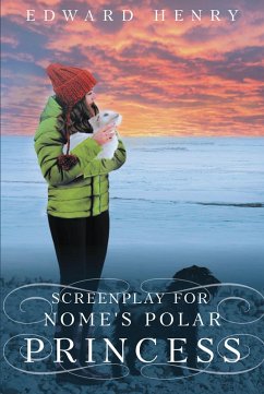 Screenplay for Nome's Polar Princess (eBook, ePUB)