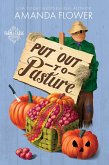 Put Out to Pasture (eBook, ePUB)